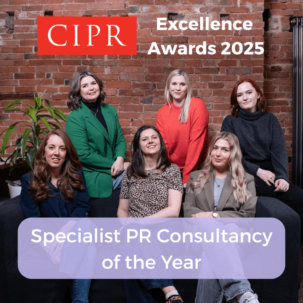 six professional females sat on a sofa smiling at the camera with the text "CIPR Excellence AWards - Specialist PR Consultancy of the Year"